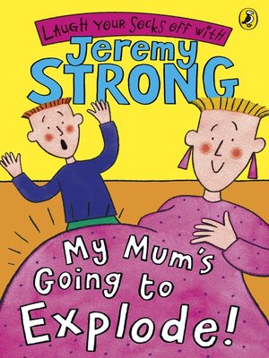 My Mum's Going to Explode! - ebook